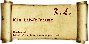 Kis Libériusz névjegykártya